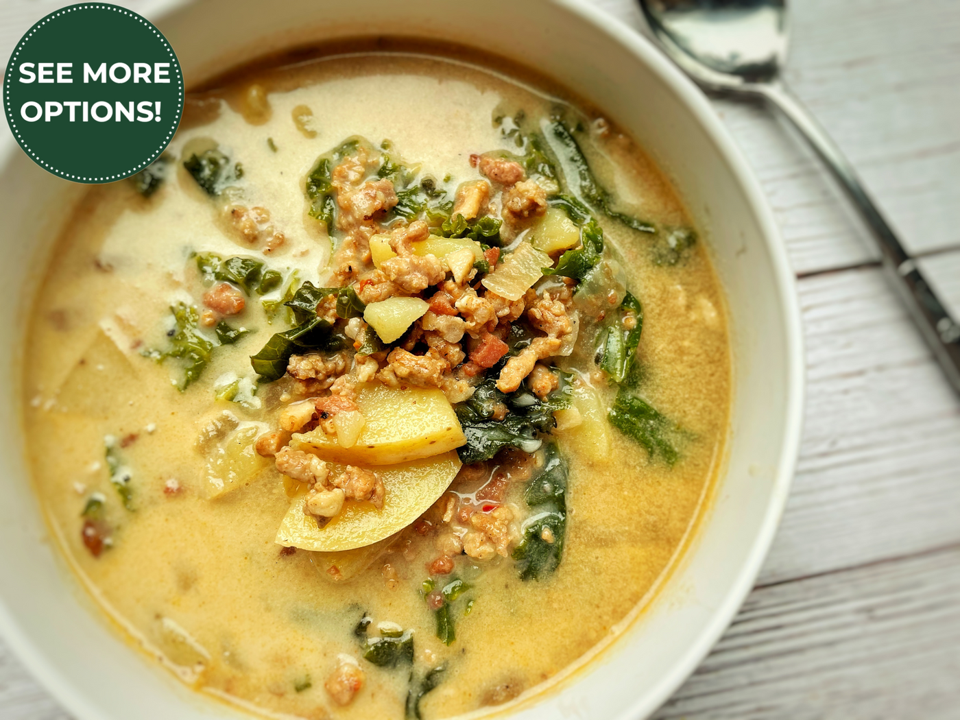 ZUPPA TOSCANA WITH PORK ITALIAN SAUSAGE
