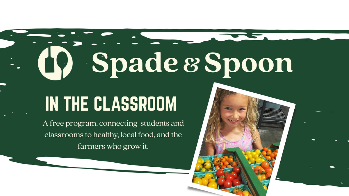 Spade & Spoon - Free Classroom Program
