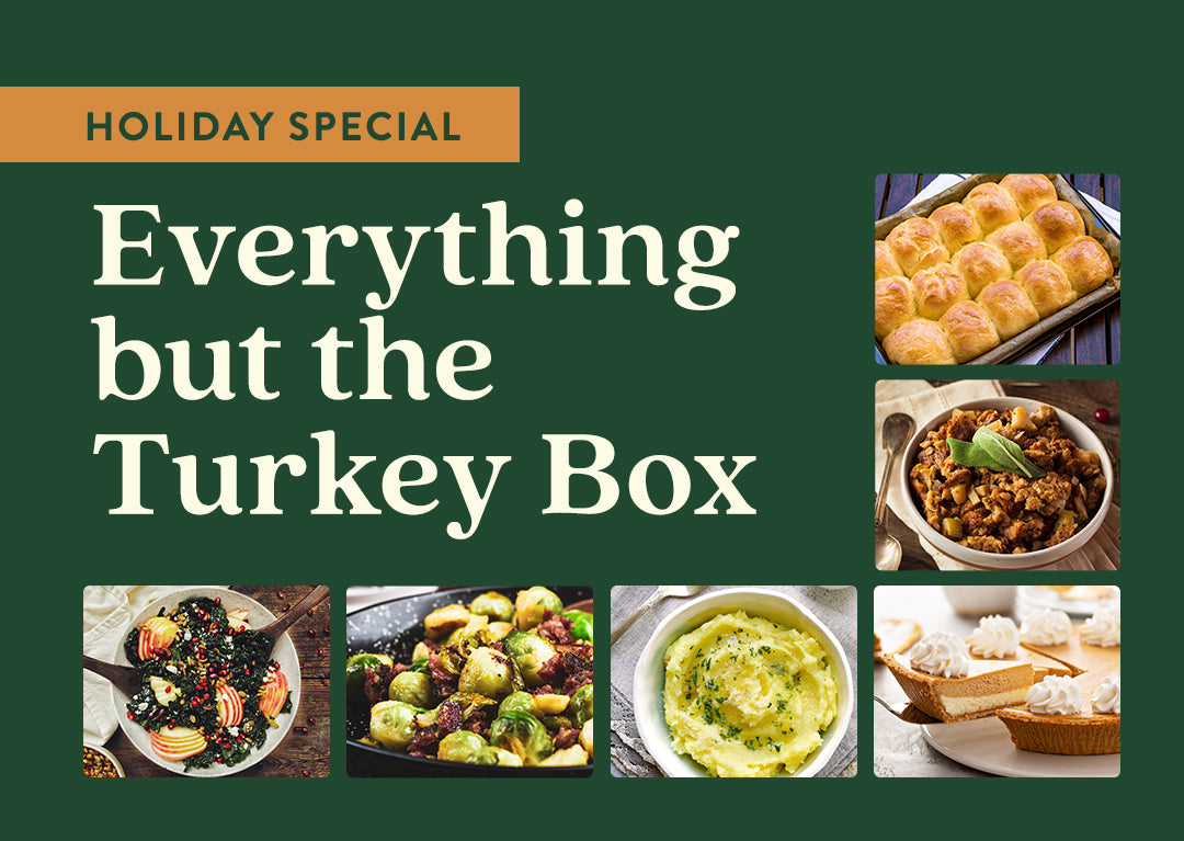 EVERYTHING BUT THE TURKEY - THANKSGIVING BOX